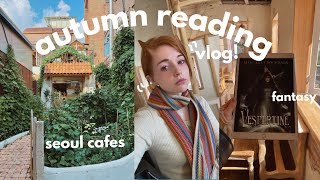 little autumn reading vlog and cafe hopping in seoul, korea