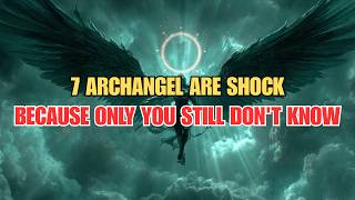🔴 ONLY MINUTES LEFT — 7 ARCHANGEL ARE SHOCK BECAUSE, OPEN BEFORE ITS TOO LATE...
