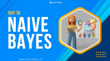 Naive Bayes | Day 19 | Statistics for Machine Learning Tutorial