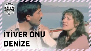 İtiver Onu Denize | Derya Gülü