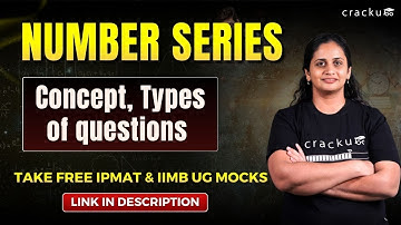 IPMAT 2026 & IIMB UG : Master Number Series | Concepts, Types of Questions & Shortcut Tricks