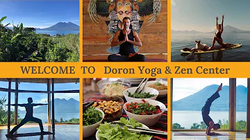 Best Retreat and Yoga Center, Guatemala Central America | Doron Yoga & Zen Center at Lake Atitlan