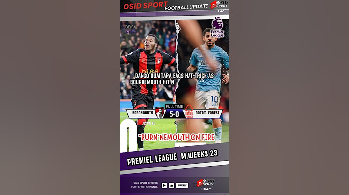 Bournemouth vs Nottingham forest, Result Bournemouth Nottingham forest #epl