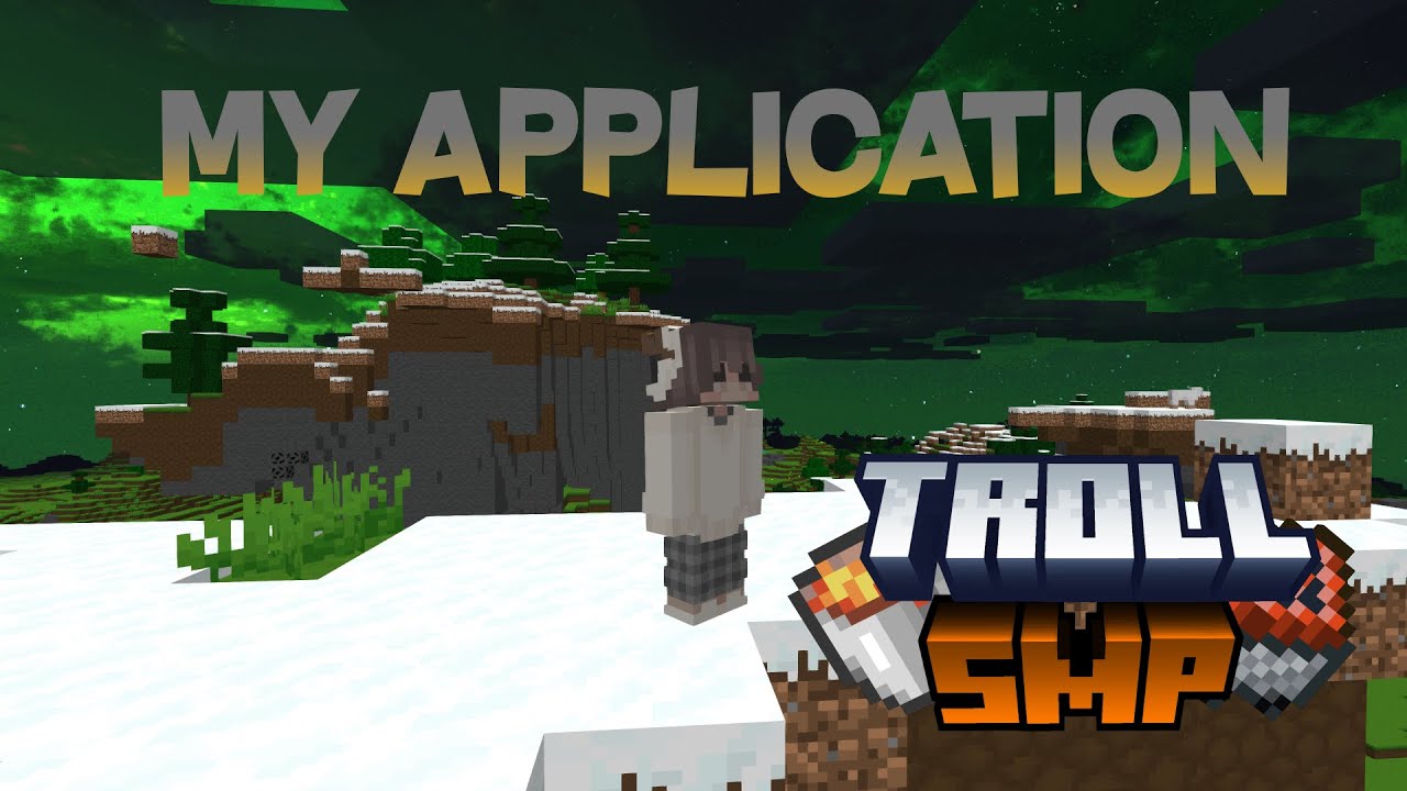 Troll Application My Application To The Troll SMP - YouTube