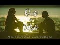 Altered Carbon: Quellcrist  ❤ Takeshi