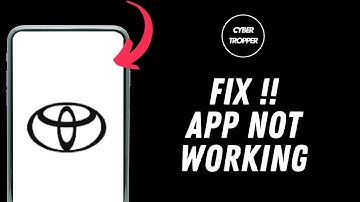 How to Fix Toyota App not Working