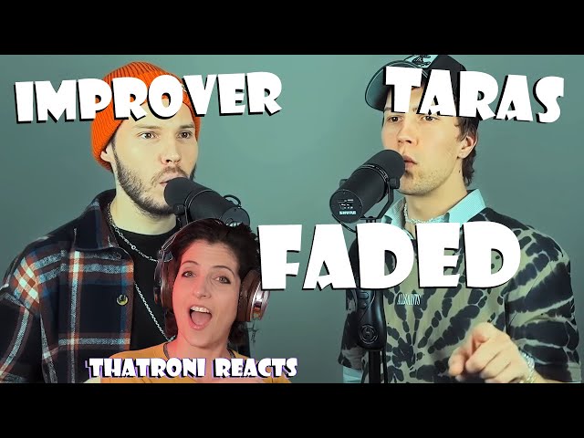 Taras and Improver - Faded (Reaction) class=