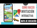 Como hacer INVITACIÓN INTERACTIVA. Mapa de ubicación