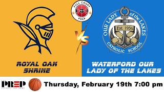 Famous Full Court PreP || Royal Oak Shrine vs Our Lady of the Lakes || Boy's Basketball || Full Livestream Wealth