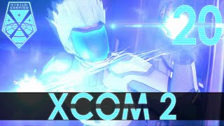 XCOM 2: Episode 20 - Finale (2/2)