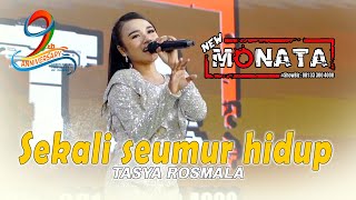 Download Mp3 SEKALI SEUMUR HIDUP TASYA ROSMALA NEW MONATA