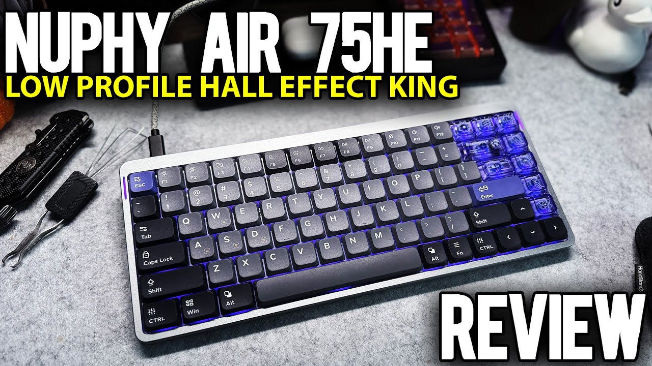 NuPhy Air 75HE: Low Profile Hall Effect Gaming Keyboard of the