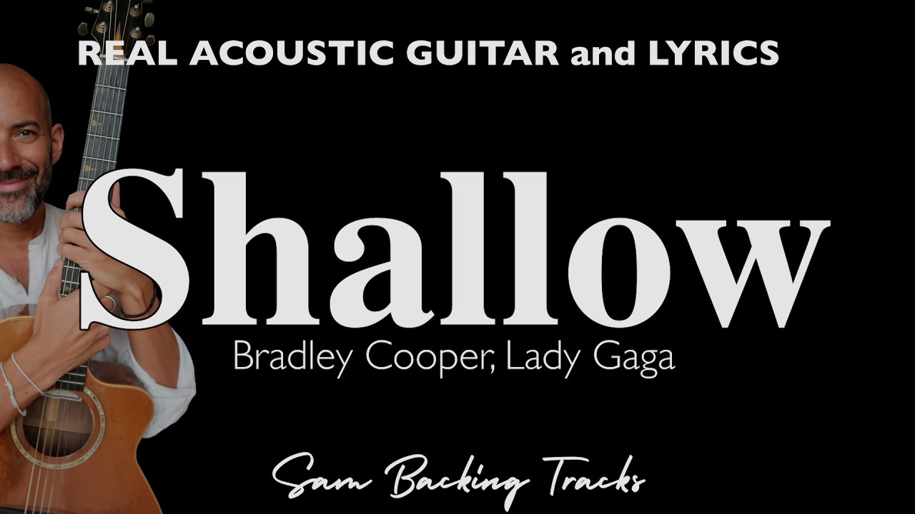 Shallow - Bradley Cooper and Lady Gaga (Acoustic Karaoke | Lower Key)