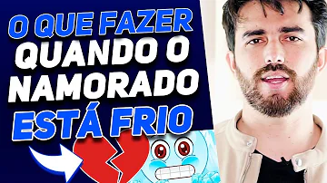 Como agir quando ele esfria?
