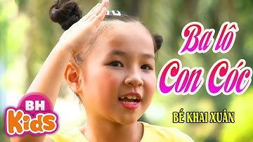 Ba Lô Con Cóc ♫ Bé Khai Xuân ♫ Nhạc Thiếu Nhi Hát Chú Bộ Đội
