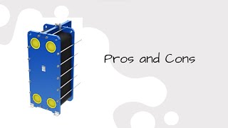 Plate Heat Exchangers : Revealing the Pros and Cons