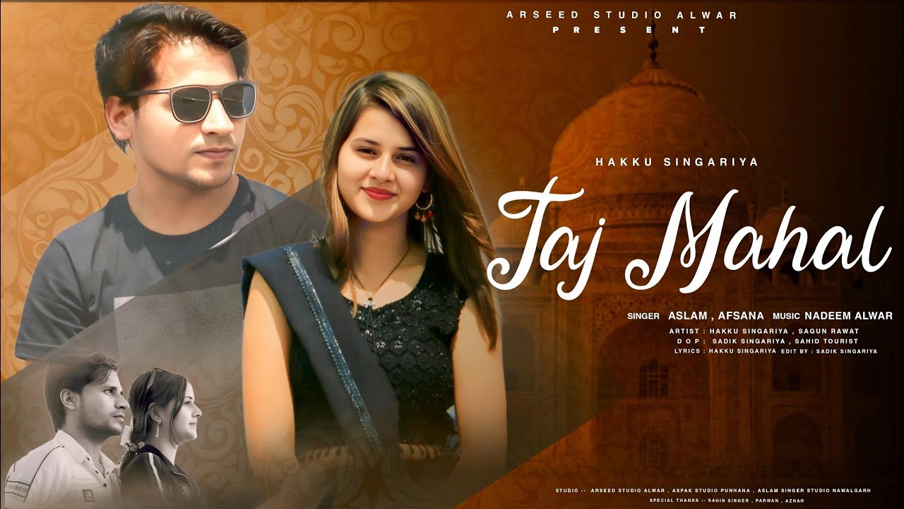 ताजमहल || Taj Mahal || Mewati Mashup || HAKKU SINGARIYA