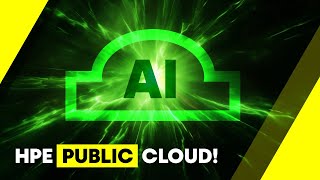 HPE just announced AI public cloud! (with HPE GreenLake for Large Language Models)