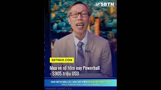 Mua ve so hom nay Powerball - 905 trieu USD