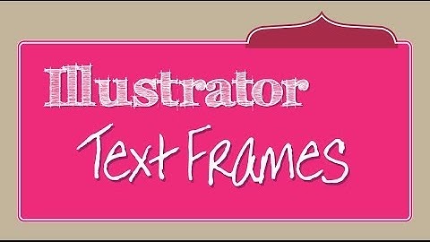 Make Text Boxes in Illustrator - Create Colorful Frames for Text