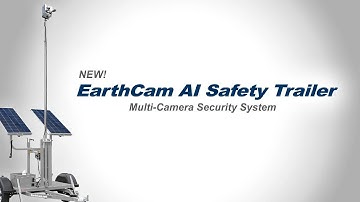 EarthCam AI Safety Trailer