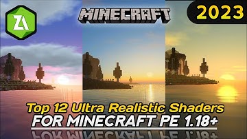 Top 12 ULTRA REALISTIC SHADER IN MINECRAFT PE 1.18+ | 2023.