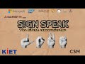 SIGN SPEAK -the silent communication /#silent #sign #education #python #project #education