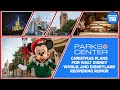 ParksCenter - Christmas Plans for Walt Disney World, and Disneyland Reopening Rumors - Ep. 118