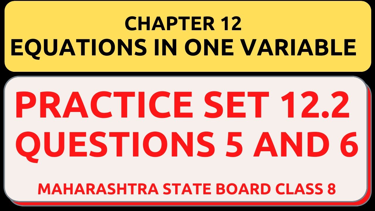 Equations In One Variable|8th Math Practice Set 12.2 Questions 5 and 6 ...