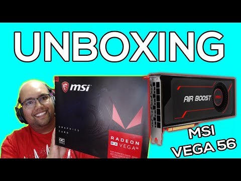 MSI Radeon RX Vega 56 Air Boost 8gb OC Unboxing