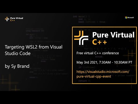Targeting WSL 2 from Visual Studio Code with Sy Brand