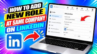 How To Add New Role At Same Company on LinkedIn (2026)