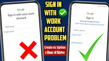 google sign in with your work account problem | google create account option nahi dikh raha