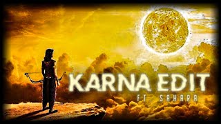 Karna Edit Ft. Sahara By Drskalash