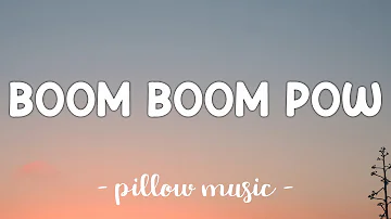 Boom Boom Pow - Black Eyed Peas (Lyrics) 🎵