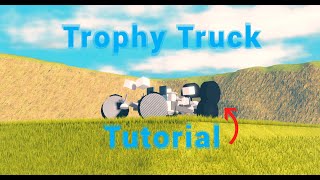 Trophy Truck | Tutorial | Plane Crazy