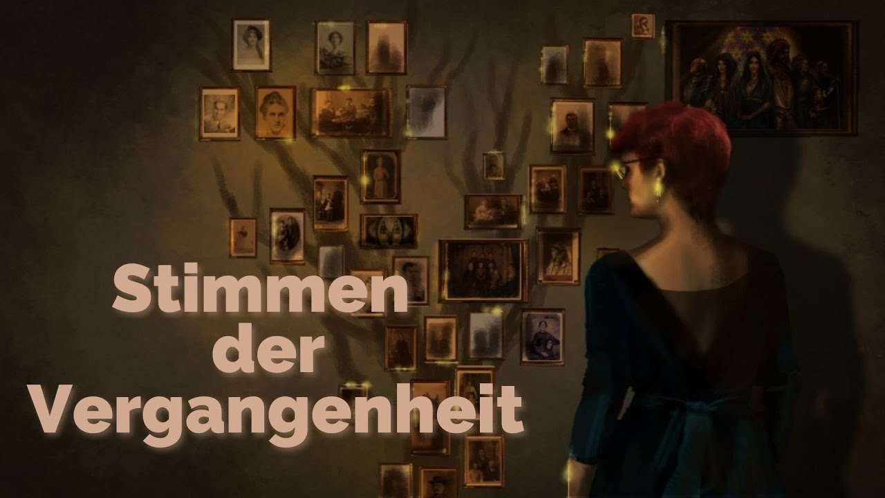 Die Geschichte deiner Familie - Heilung der Vergangenheit