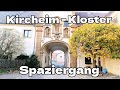 Walking Tour in Germany | Kircheim Klosteranlage spazieren am Nachmittag