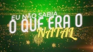 AXEL - EU NÃO SABIA O QUE ERA O NATAL (ATÉ O VER PELOS TEUS OLHOS) - OFFICIAL LYRICS VIDEO