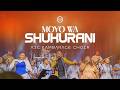 Moyo Wa Shukurani AIC Kambarage Choir Live