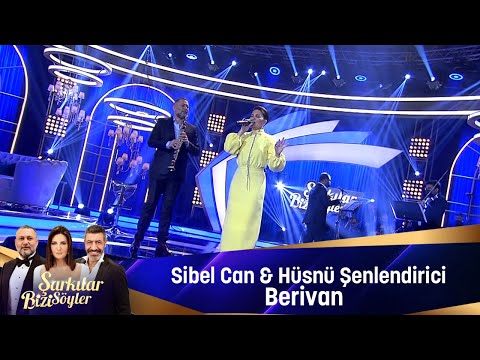 Sibel Can & Hüsnü Şenlendirici - Berivan