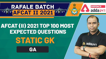 AFCAT 2 2021 | General Awareness | Top 100 Most Expected Questions | Static Gk