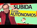 💸👎 SUBIDA cuota AUTÓNOMOS, en Junio vuelven las subidas de CUOTA, pero de las ayudas todavía NADA