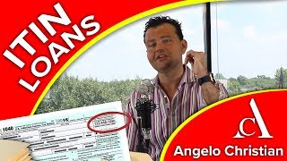 ITIN Loans-No Social Security Required!
