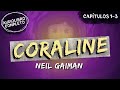 Coraline - Neil Gaiman | Capítulos 1-3 Audiolibro