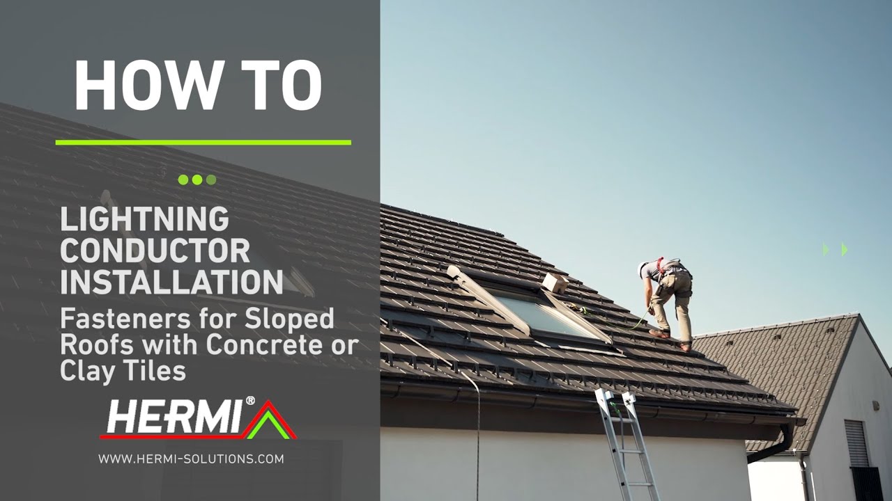 Lightning Protection - How to Install Lightning Conductor Fasteners on Sloped Roofs