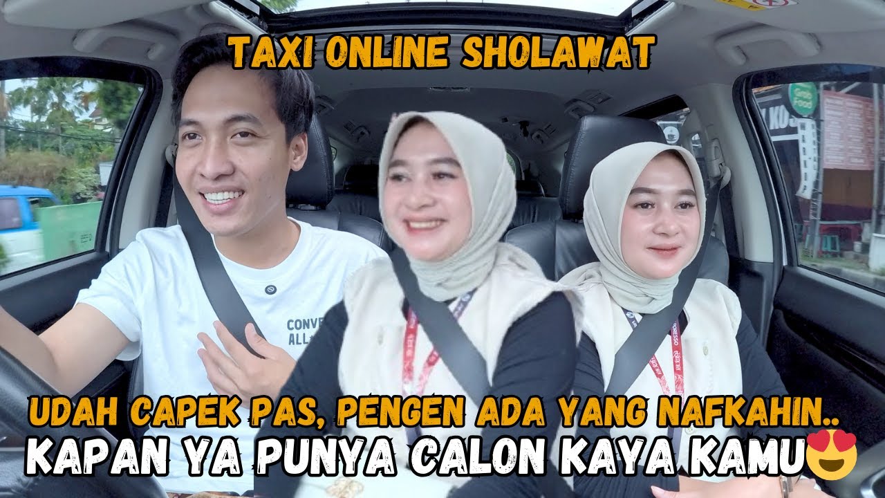 PRANK TAXI SHOLAWAT & NGAJI❗️SI MANIS PENGEN ADA YANG NAFKAHIN😍