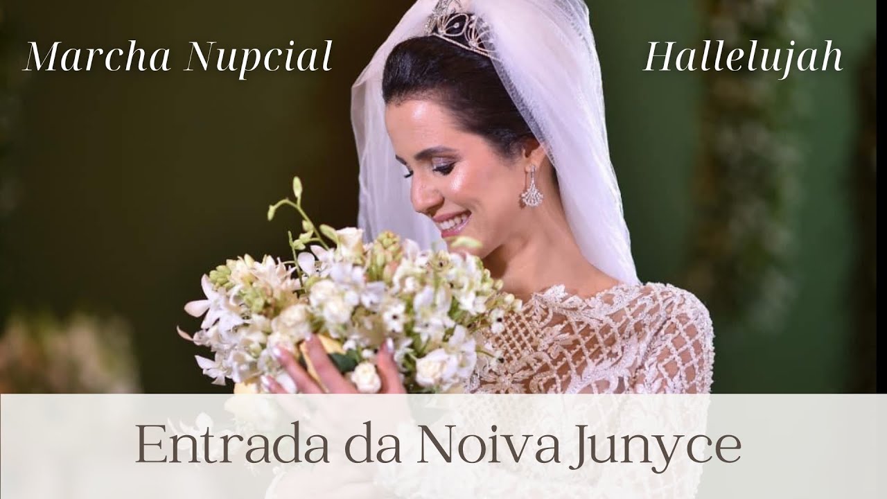 Захватывающий выход невесты Джунис I Свадебный марш + Аллилуйя - Свадебная музыка - Casamento