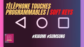 #ANDROID Téléphone touches programmables | Soft keys #xiaomi #sumsung screenshot 3
