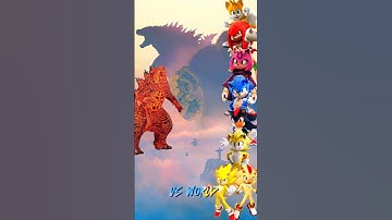 Thermonuclear Godzilla versus Sonic 3 All Characters